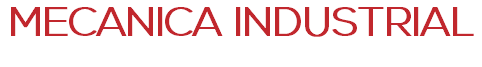 MECANICA INDUSTRIAL