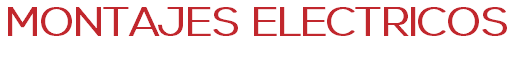 MONTAJES ELECTRICOS