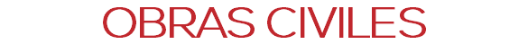 OBRAS CIVILES