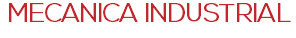 MECANICA INDUSTRIAL