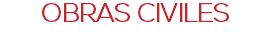 OBRAS CIVILES